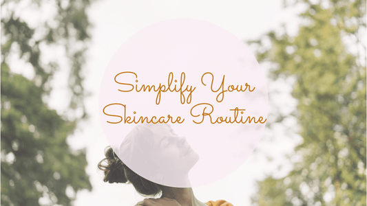 The Ultimate Guide to Natural Skincare: Simplify Your Routine with Skinyoga - Skinyoga