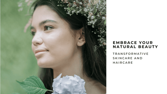 Embrace Your Natural Beauty with Skinyoga: Transformative Skincare and Haircare from Nature’s Bounty - Skinyoga