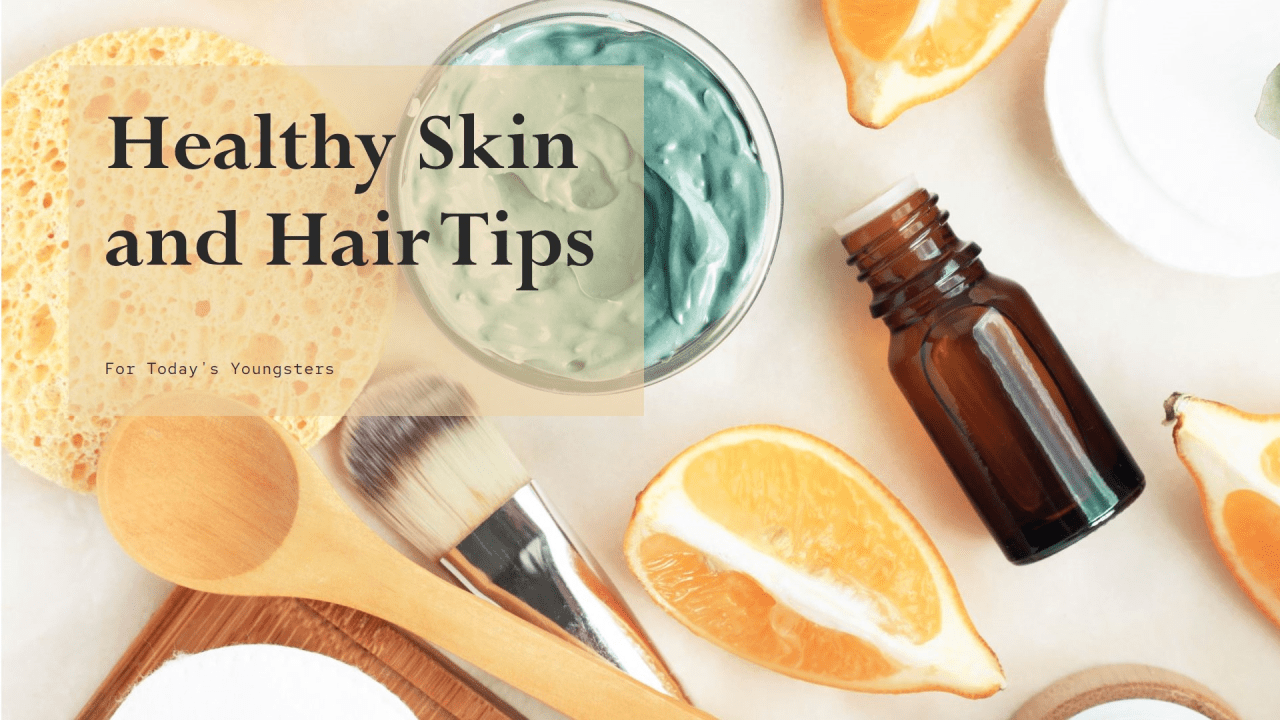 Essential Precautions for Today's Youngsters: Optimal Skin and Hair Care Routine - Skinyoga