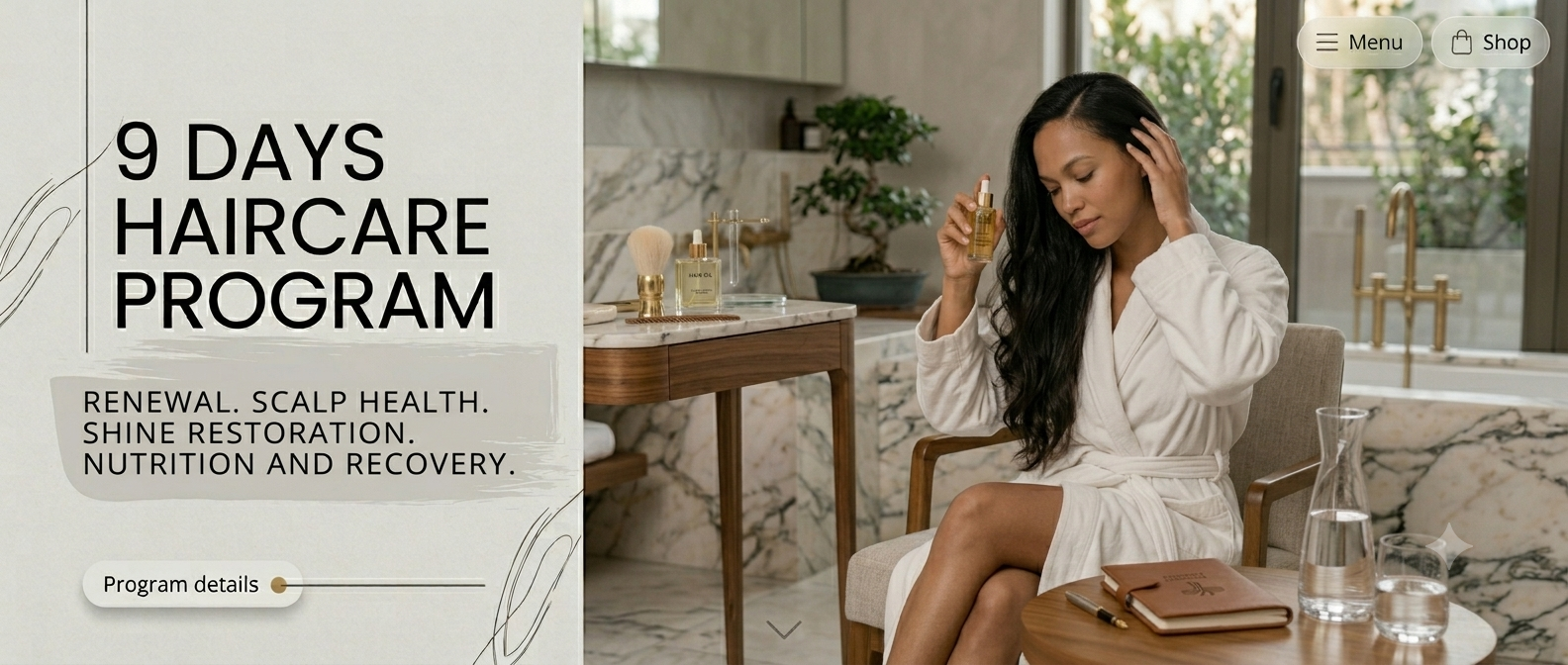 9 Days Hair Care Program - Learn Your Hair Routine